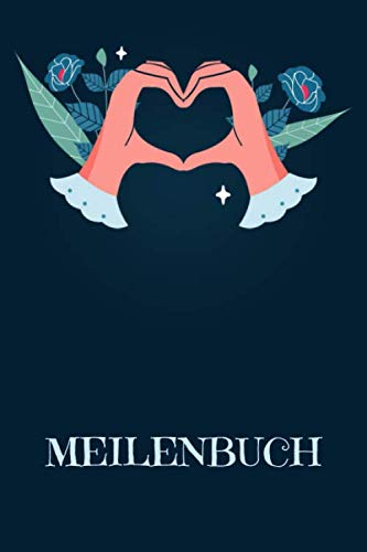 Meilenbuch: Logbuch für deine Törns zum Ausfüllen | Motiv: Herzhände