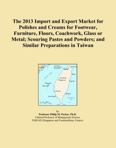 The 2013 Import and Export Market for Polishes and Creams for Footwear, Furniture, Floors, Coachwork, Glass or Metal; Scouring Pastes and Powders; and Similar Preparations in Taiwan