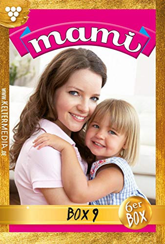 E-Book 1775-1780: Mami Jubiläumsbox 9 – Familienroman