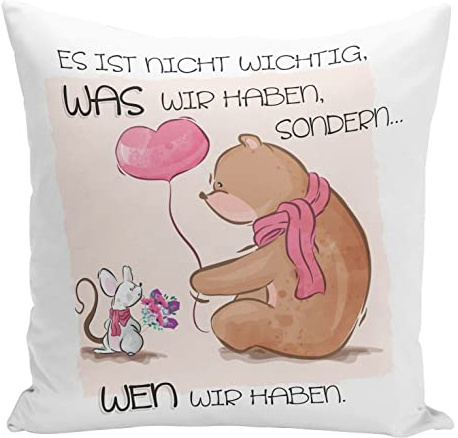Tassenbrennerei Original - Kissen mit Spruch Es ist Nicht wichtig was wir haben sondern Wen wir haben - Ich Liebe Dich Geschenke für Freund, Freundin