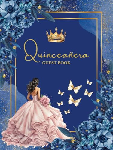 Quinceanera Guest Book Royal Blue, Gold, and Pink Elegant Floral Roses, Tiara Quinceanera Gold and Cute Dress Decoration: Butterfly guest book for ... Memory Keepsake Photo for 15th Birthday