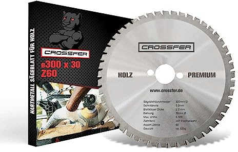 Kreissägeblatt für Holz | Premium Qualität HM Kreissägeblatt | Hartmetall Kreissägeblatt für die Holzverarbeitung | CROSSFER® (Ø300 x 30 (Z60) FEINSCHNITT)