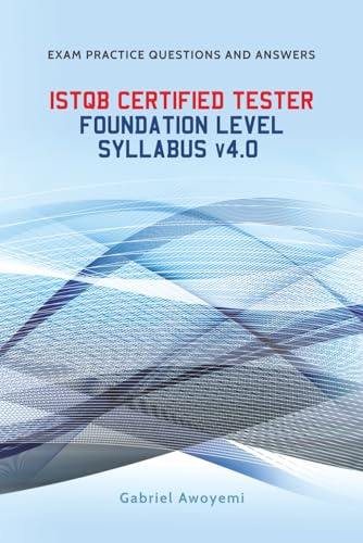 ISTQB Certified Tester Foundation Level v4.0 Practice Questions