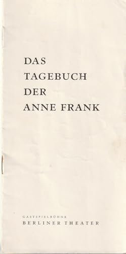 Programmheft Frances Godrich / Albert Hackett DAS TAGEBUCH DER ANNE FRANK 1957