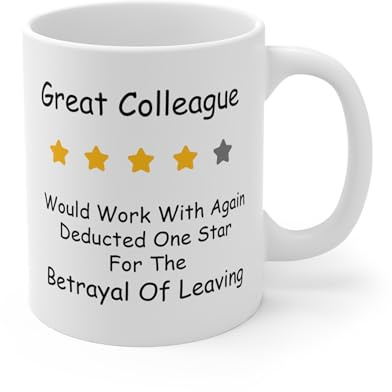 Funny Colleague Coffee Mug, 'Great Colleague - Would Work with Again,Deducted One Star for Leaving',Office Humor Mug