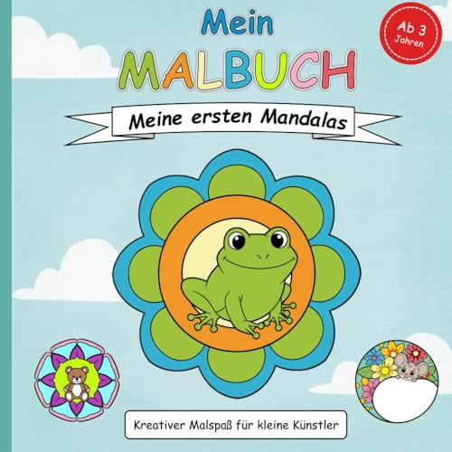 Mein Malbuch - Meine ersten Mandalas – Einfaches Ausmalbuch für Kinder ab 3 Jahren mit kindgerechten Mandala-Motiven (JBMS - Malbücher für Kinder)