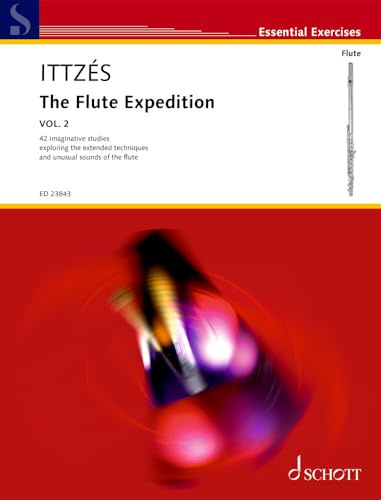 The Flute Expedition: VOL. 2 (No. 22-42). Flöte. Einzelausgabe. (Essential Exercises)