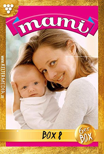 E-Book: 1769 - 1774: Mami Jubiläumsbox 8 – Familienroman