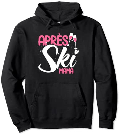 Skihaserl Après Ski Mama Apres Ski Pullover Hoodie