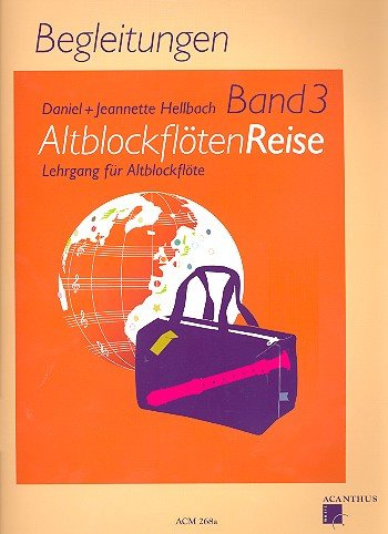 Altblockflötenreise Band 3: Klavierbegleitung