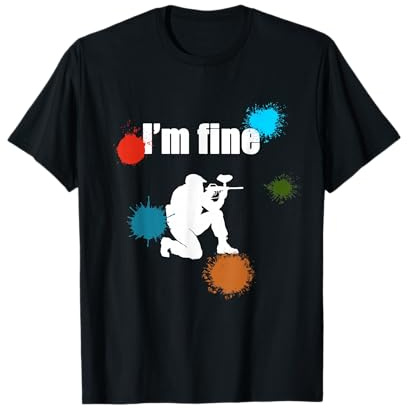 I'm Fine - Mir Geht's Gut - Lustiges Paintball T-Shirt
