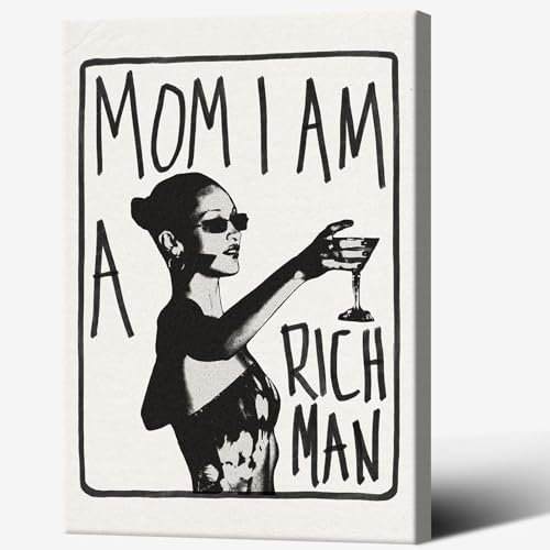 Liyark Ästhetisches Retro-Musikkelch-Poster mit Aufschrift Mom I Am A Rich Man, feministische Leinwand, Wandkunst, Vintage, Barwagen, Wanddekoration, adretter Schlafsaal, Dekoration, einzigartige