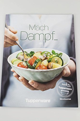 TUPPERWARE Rezeptheft Mikrowelle Mach Dampf... für MicroGourmet Rezepte Kochen