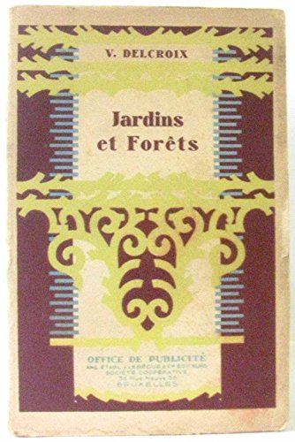 Jardins et forêts