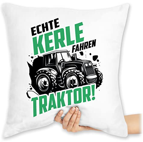 Shirtracer Kissen 40x40 Zierkissen - Traktoren - Echte Kerle Fahren Traktor Trecker Landwirt Bauer Geschenk - 40 x 40 cm - Weiß - Landwirtschaft Landwirte traktorfan Spruch Bauern männer Farmer