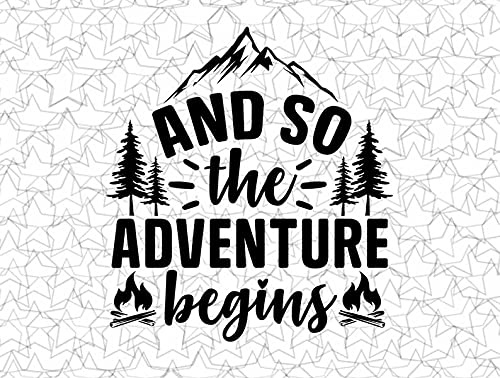 and so The Adventure Begins Decal Vinyl Sticker Tattoo Loving Camping for Camper RV Travel Trailer Truck Vehicle Car Windows Glass (11W x 12.36H inches, Black)