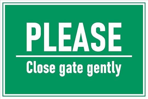 Please, close gate gently, safety sign - 1mm flexible Plastic sign (200mm x 150mm)