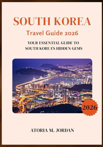 South Korea Travel Guide 2026