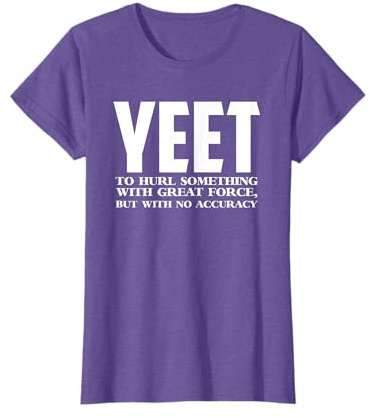 Yeet Definition T-Shirt