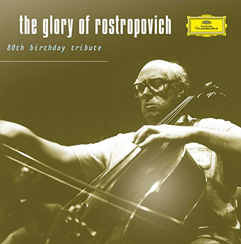The Glory of Rostropowitsch