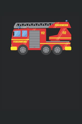 Feuerwehr Drehleiter Feuerwehrauto: Notizbuch für die Feuerwehr und den Feuerwehrmann, 120 Seiten, 6x9 Zoll Format, Kariert, Geschenk für die Feuerwehrfrau und die Jugendfeuerwehr