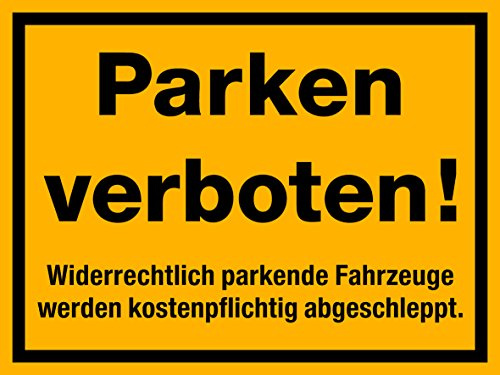 Parken verboten XXL Schild selbstklebend!! 40x30cm Das Schild das einem sofort auffällt!