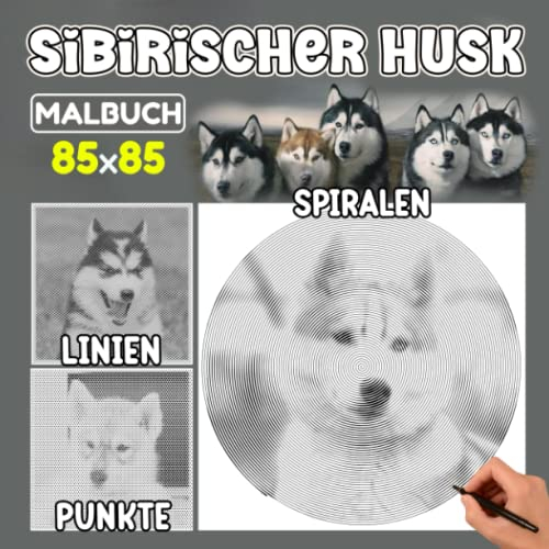 Sibirischer Husky Punkte Linien Spiralen Malbuch: Fördern Sie die Kreativität für Kinder und Erwachsene mit 30 Hunden Malvorlagen | Geschenke, um an besonderen Tagen entspannt zu sein