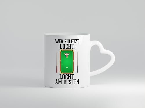 Wer zuletzt locht | Billard | Billardkugel | Billardspieler - Herzhenkel Tasse - Kaffeetasse/Geschenk/Familie