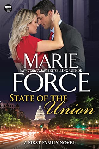 State of the Union, A First Family Novel (First Family Series Book 3)