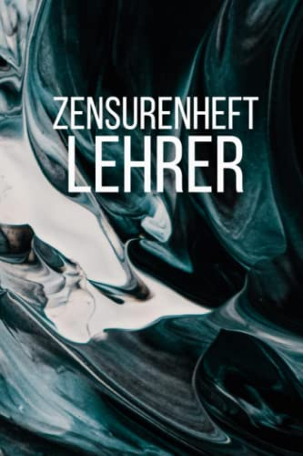 Zensurenheft Lehrer: A5 Format - Blanko Listenbuch mit vorgedruckten Seiten zum ausfüllen - Dokumentieren Sie Schulnoten, Stundenpläne, Klausuren und Sitzpläne übersichtlich