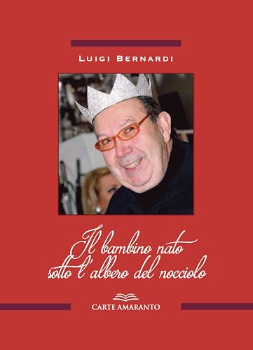 Il bambino nato sotto l'albero del nocciolo