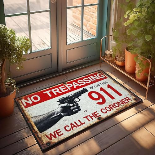 XYBH Paillasson amusant No Trespassing We Call The Coroner - Tapis de bain rustique - Décoration extérieure pour porche (50 x 80 cm)