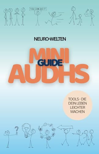 Mini Guide AUDHS: Tools die dein Leben mit AUDHS leichter machen