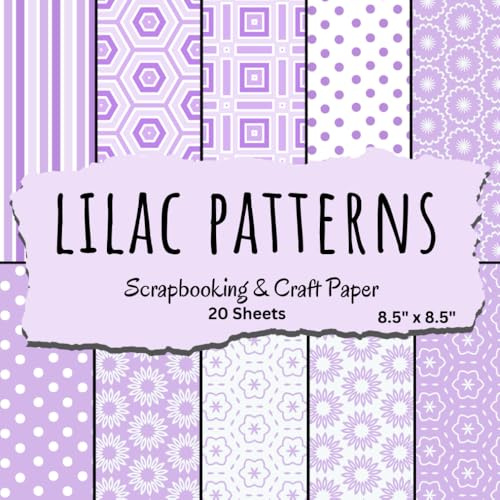 Lilac Patterns Scrapbook Paper: Double Sided Craft Paper Pad for DIY Projects and Decorating