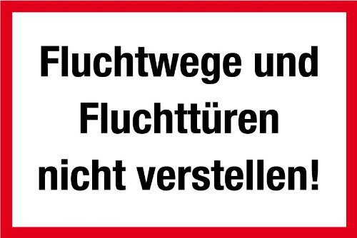Feuerwehrschild aus Aluminium - Fluchtwege und Fluchttüren nicht verstellen! - 20 X 30 cm
