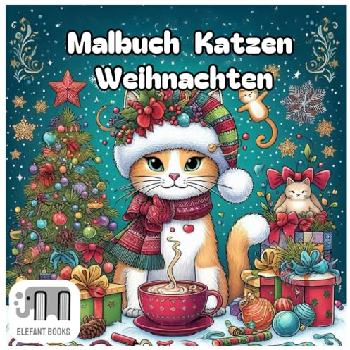 Malbuch Katzen Weihnachten: Weihnachtlicher Katzenzauber – Malbuch für Erwachsene und ältere Kinder mit Gedichten