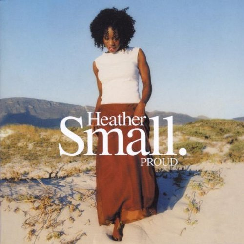 Proud by Heather Small