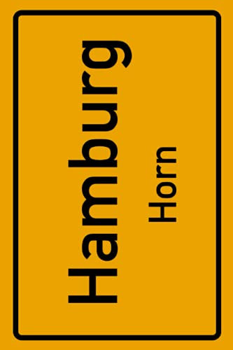 Hamburg Horn: Deine Stadt, deine Region, deine Heimat! | Notizbuch DIN A5 karierte 120 Seiten Geschenk