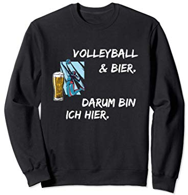 Volleyball Spruch Lustig Beachvolleyball Aufschlag Trikot Sweatshirt
