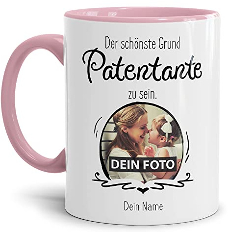 Tasse mit Spruch - Der schönste Grund Patentante zu sein - Personalisierbare Keramiktasse mit Namen und Foto - Geschenk Patentante - Innen & Henkel Rosa, 300 ml