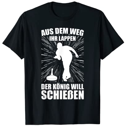 Aus dem Weg Stockschießen Eisstockschießen T-Shirt