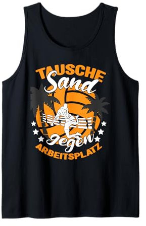 Beachvolleyball Tausche Sand gegen Arbeitsplatz Tank Top