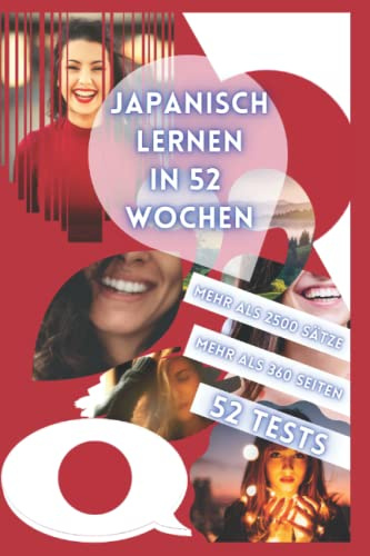 JAPANISCH LERNEN IN 52 WOCHEN