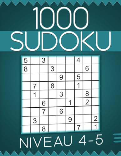 Sudoku pour Adultes et Seniors Niveau 4-5: 1000 Grilles avec Solutions, Cahier d'activités pour Adultes et Seniors.