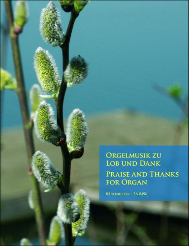 Orgelmusik zu Lob und Dank. Orgel