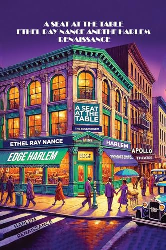 A Seat at the Table: Ethel Ray Nance & the Harlem Renaissance