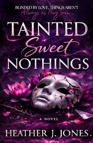 Tainted Sweet Nothings: Special Edition