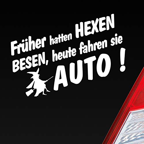 Hellweg Druckerei Früher Hatten Hexen Besen Heute Fahren Sie Auto Auto Aufkleber Sticker Heckscheibenaufkleber