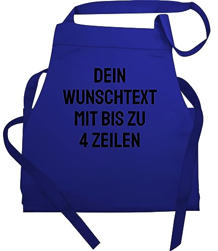 Schürze - Aufdruck selbst gestalten - Wunschtext I Eigener Text I Personalisierter Text I Custom Text - 60x87 - Royalblau - personalisierte kochschürze damen 4 zeilen name grillschürze