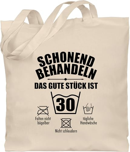 Shirtracer - Baumwolltasche - 30. Geburtstag - Schonend behandeln das gute Stück ist dreißig